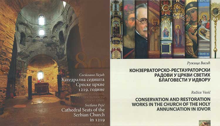knjiga Katedralna sedišta Srpske crkve 1219. godine i knjiga Konzervatorsko restauratorski radovi u crkvi Svetih Blagovesti u Idvoru